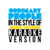 Ameritz - Karaoke - Ordinary People (In the Style of John Legend) [Karaoke Version] - Single